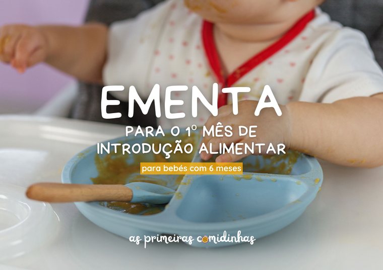 Ementa para o primeiro mês de introdução alimentar